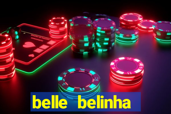 belle belinha vazados privacy